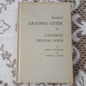 *SOLD* 1965 STANDARD GRADING GUIDE TO CANADIAN DECIMAL COINS - HARDCOVER